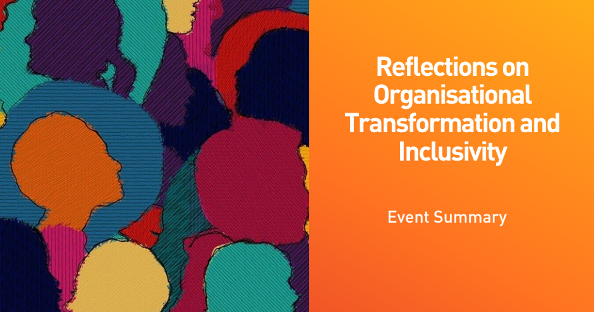 Reflections on organisational transformation and inclusivity | WIG Article